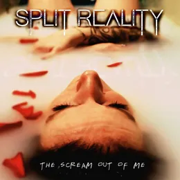 The Scream Out Of Me von Split Reality – Cover