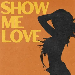 Show Me Love (Tyla's Version) von WizTheMc – Album Cover