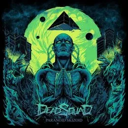 Paranoid Skizoid von DeadSquad – Cover