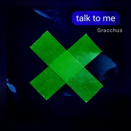 Talk To Me von Gracchus – Album Cover