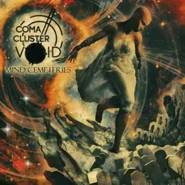 Mind Cemeteries von Coma Cluster Void – Album Cover