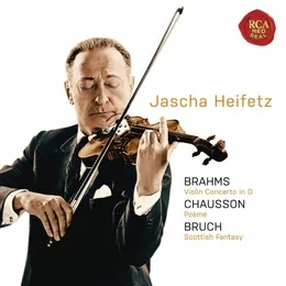 Brahms: Violin Concerto in D / Chausson: Poeme / Bruch: Scottish Fantasy von Сергей Кусевицкий – Cover