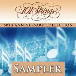 101 Strings Orchestra - "50th Anniversary Collection" Sampler (Amazon Exclusive) von 101 Strings – Cover