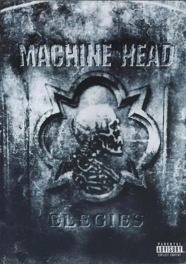 Elegies von Machine Head – Album Cover