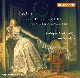 Violin Concertos Vol. III: Op 7 No. 1 & Op 10 Nos. 3, 4 & 6 von Jean‐Marie Leclair – Album Cover