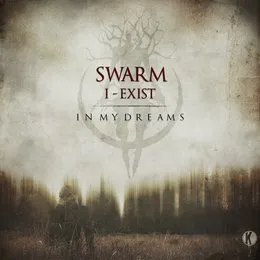 In My Dreams von SWARM – Cover