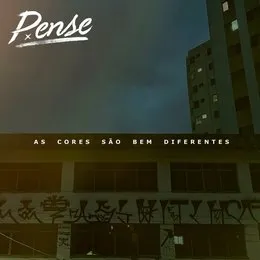 As Cores São Bem Diferentes von Pense – Cover