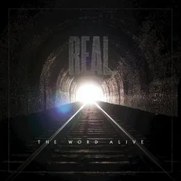 Real. von The Word Alive – Album Cover
