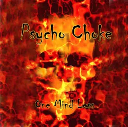 One Mind Less von Psycho Choke – Album Cover