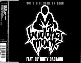 Got’s Like Come on Thru von Buddha Monk – Cover