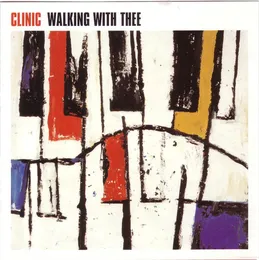 Walking With Thee von Clinic – Album Cover