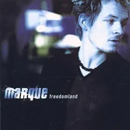 Freedomland von Marque – Album Cover