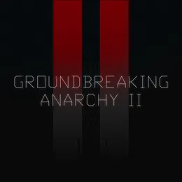 Anarchy II von Groundbreaking – Album Cover