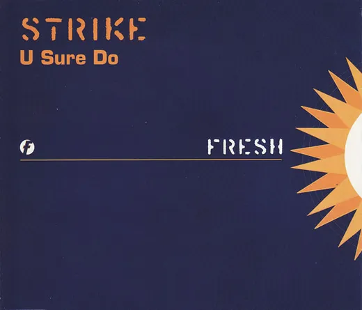 U Sure Do (Strike 7″ mix)