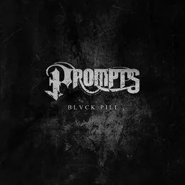 BLVCK PILL von PROMPTS – Album Cover