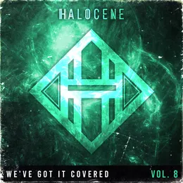 We've Got It Covered, Vol. 8 von Halocene – Album Cover