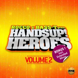 Hands Up! Heroes Volume 2 von Rocco & Bass‐T – Cover