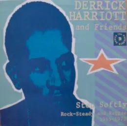 Step Softly (Rock-Steady And Reggae 1965-1972) von Derrick Harriott – Cover