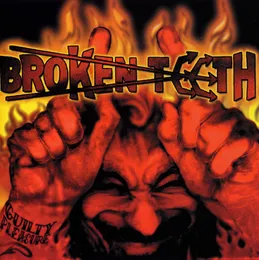 Guilty Pleasure von Broken Teeth – Album Cover