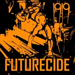 Futurecide von 1919 – Album Cover