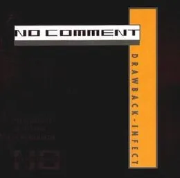 Drawback - Infect von No Comment – Album Cover