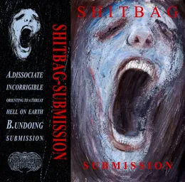SHITBAG - SUBMISSION von Shitbag – Album Cover