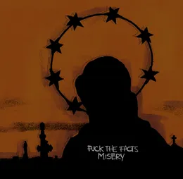 Misery von Fuck the Facts – Album Cover