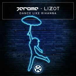 Dance Like Rihanna von Jerome – Album Cover