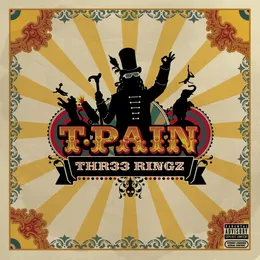 Thr33 Ringz von T‐Pain – Album Cover