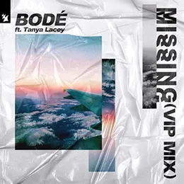 Missing (VIP Mix) von BODÉ – Cover