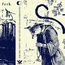 Fraudibus in vulpis que sit tibi causa timoris von feth – Album Cover