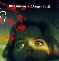 Antigama / Drugs of Faith von Antigama – Album Cover