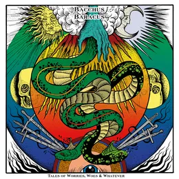 Tales of Worries, Woes & Whatever von Bacchus Baracus – Album Cover