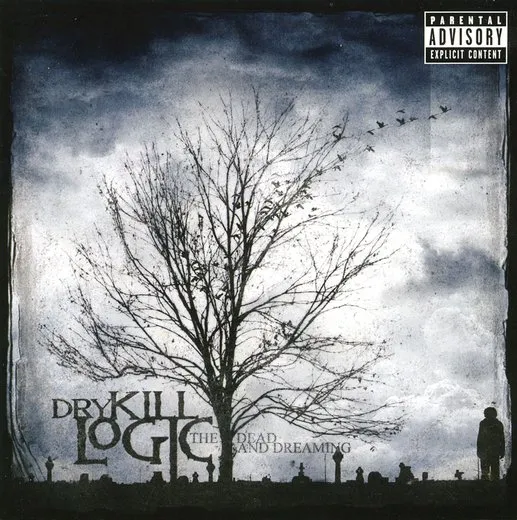 The Dead and Dreaming von Dry Kill Logic – Album Cover