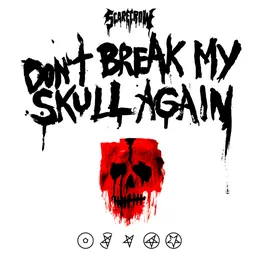 Don’t Break My Skull Again von Scarecrow – Cover