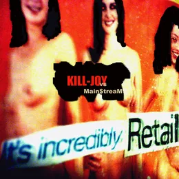 It's Incredibly Retail von Killjoy – Cover