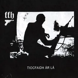 Tiocfaidh ár lá von FFH – Cover