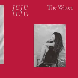 The Water von JUJU – Album Cover