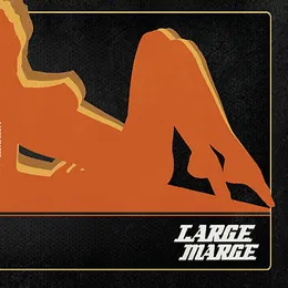 Large Marge von Large Marge – Album Cover
