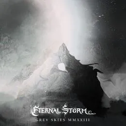Grey Skies (MMXXIII) von Eternal Storm – Cover