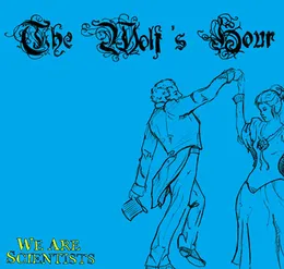 The Wolf's Hour von We Are Scientists – Cover