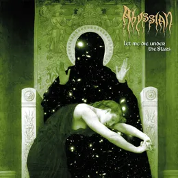 Let Me Die Under the Stars von Abyssian – Album Cover