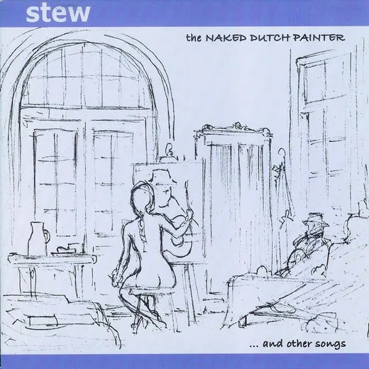 The Naked Dutch Painter and Other Songs