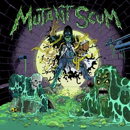 Mutant Scum von Mutant Scum – Album Cover
