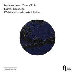 Lachrimæ Lyræ — Tears of Exile von Σωκράτης Σινόπουλος – Album Cover