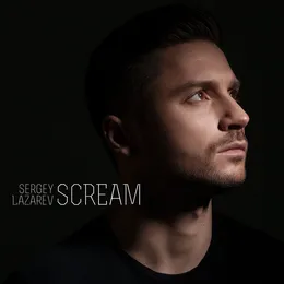Scream von Сергей Лазарев – Album Cover