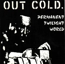 Permanent Twilight World von Out Cold – Album Cover