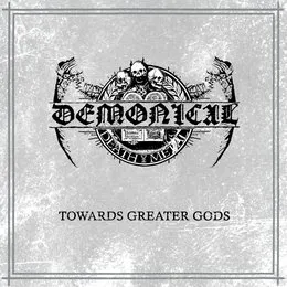 Towards Greater Gods von Demonical – Album Cover