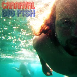 Big Fish von Carnaval – Cover