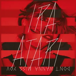 Don't Wanna Miss You von Ira Atari – Cover